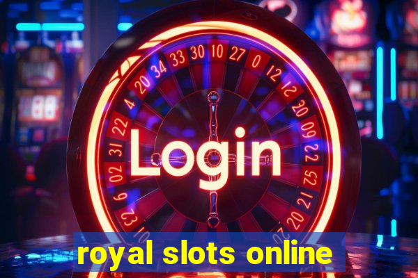 royal slots online